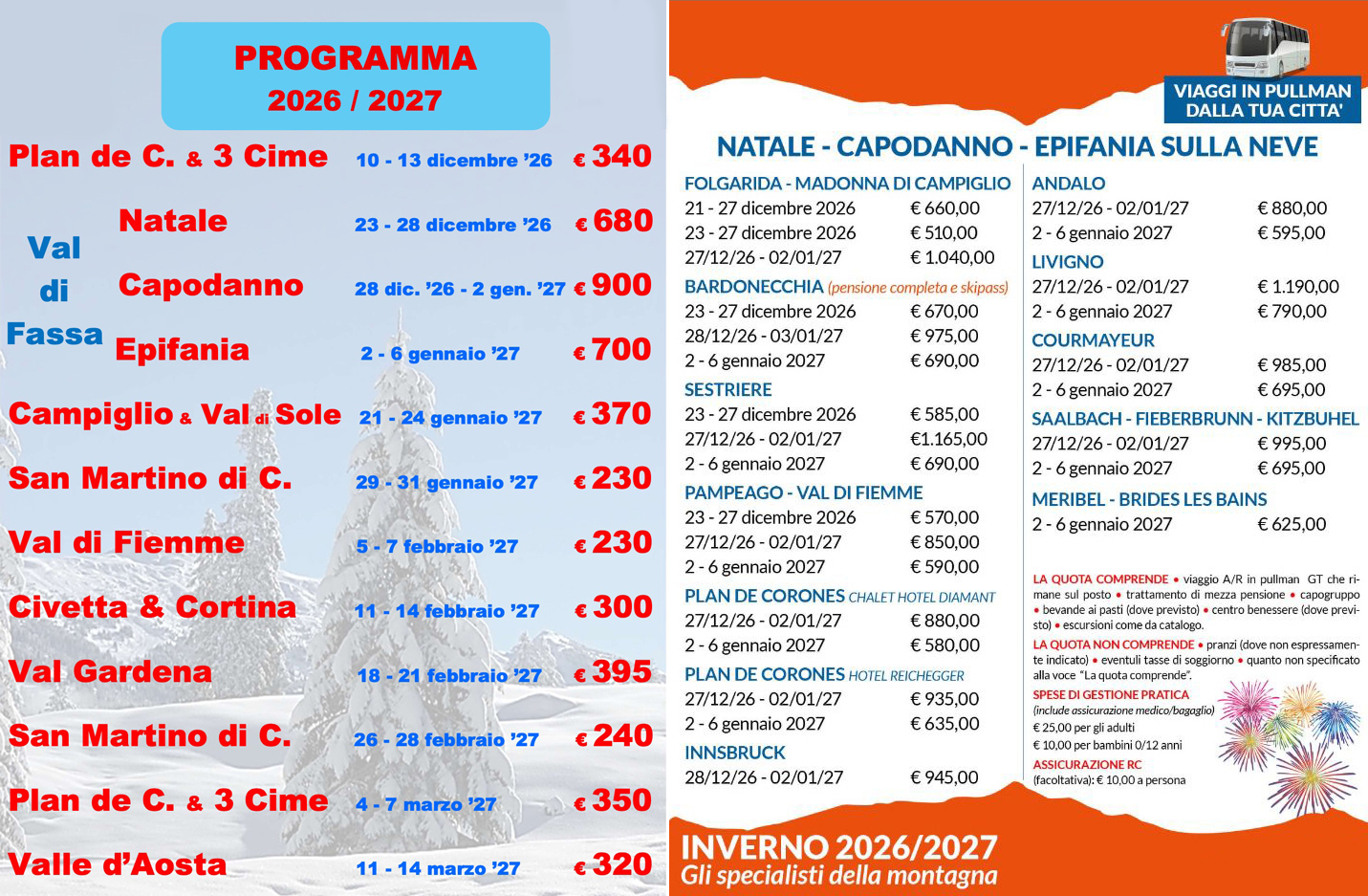 Le nostre proposte di viaggi neve 2026/2027